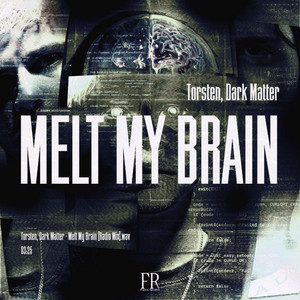 Portada de Melt My Brain